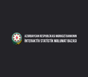 Mərkəzi Bank tərəfindən “İnteraktiv statistik məlumat bazası” istifadəyə verilib